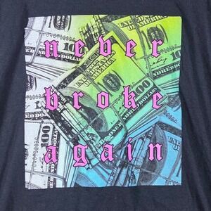 Never Broke Again T-Shirt Mens Large Black Money Graphic Heavy Cotton Tee
